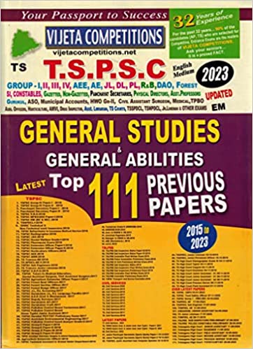 TSPSC General Studies and General Abilities Top 111 Previous Papers [ ENGLISH MEDIUM ]Jan 2023 ED Vijetha