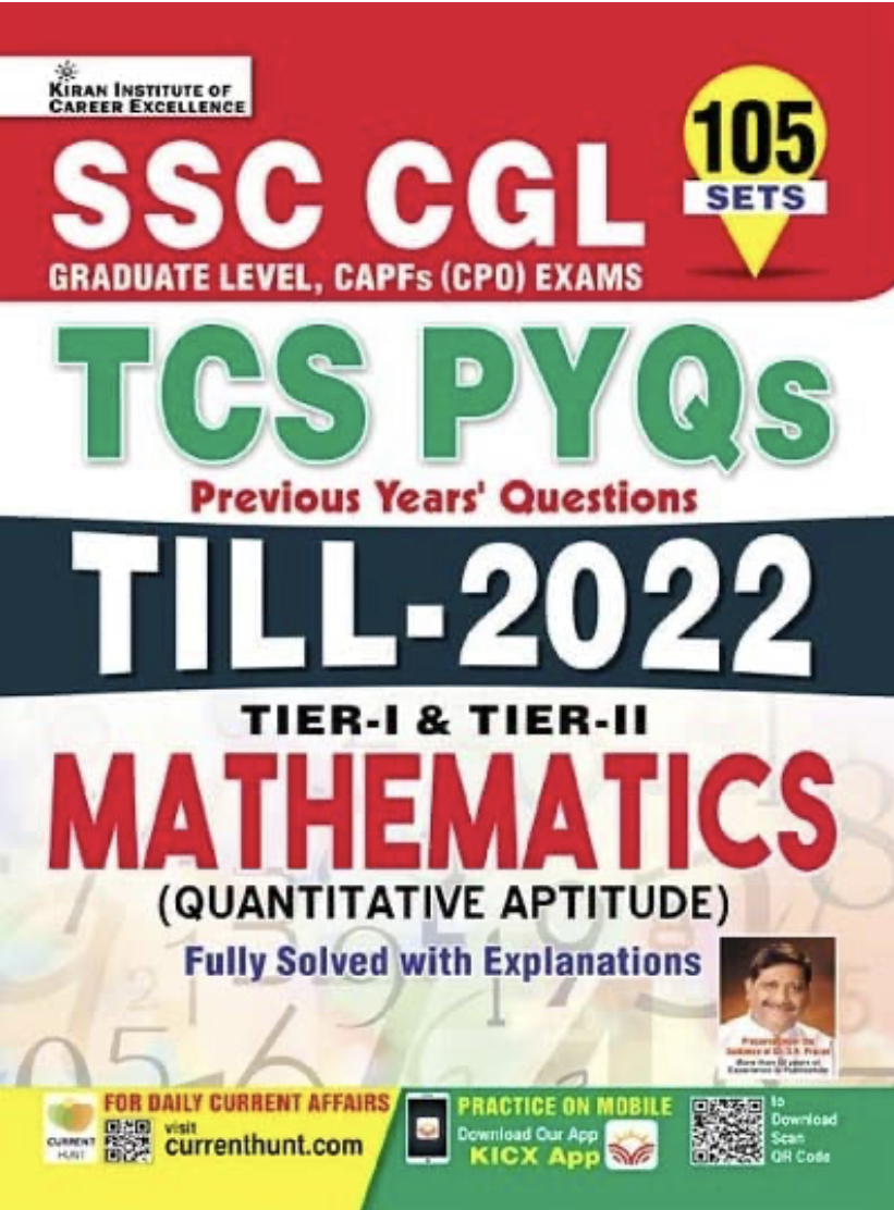 Kiran SSC CGL TCS PYQs Till 2022 Tier 1 and Tier 2 Mathematics Quantitative Aptitude Solved Papers[ENGLISH MEDIUM] 2022 EDITION