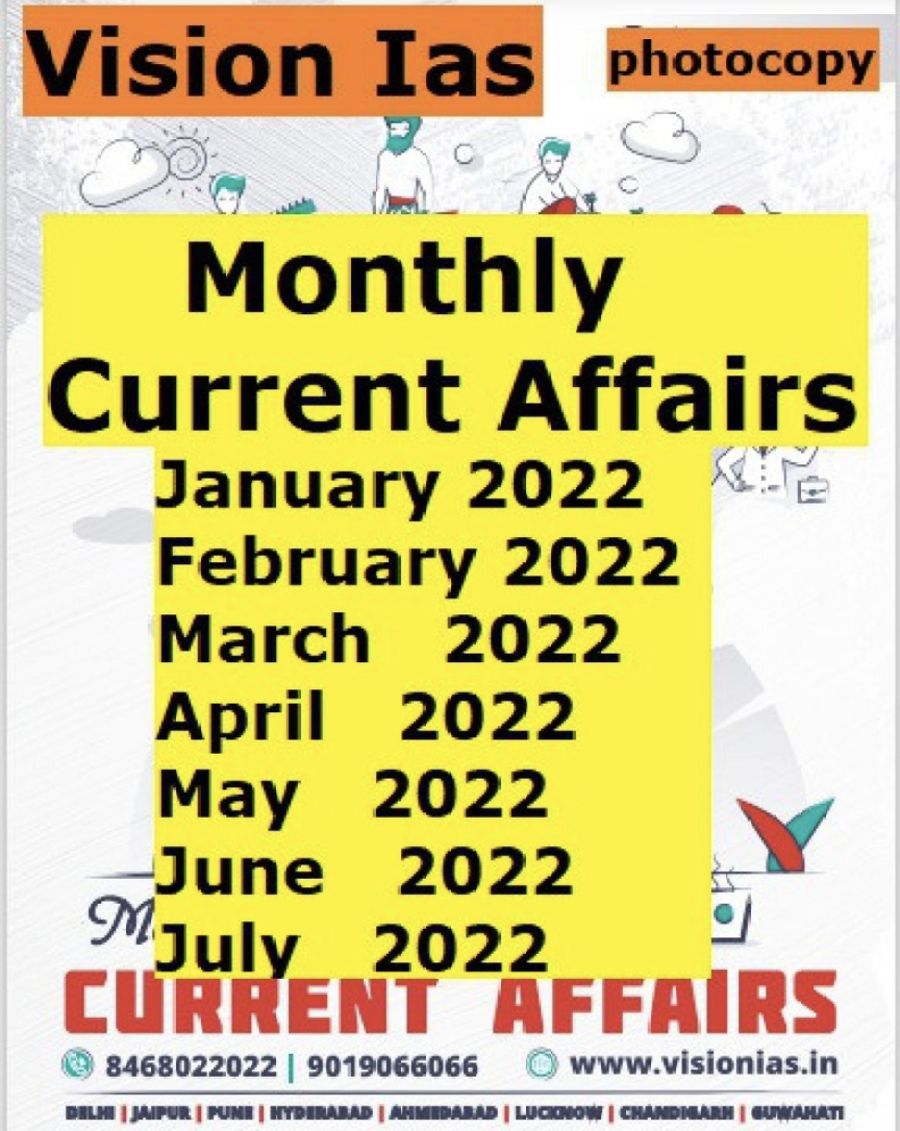 Vision IAS Current Affairs January 2022 to July 2022 Photocopy (Pack of 7) [ENGLISH MEDIUM] Xerox Printed Material