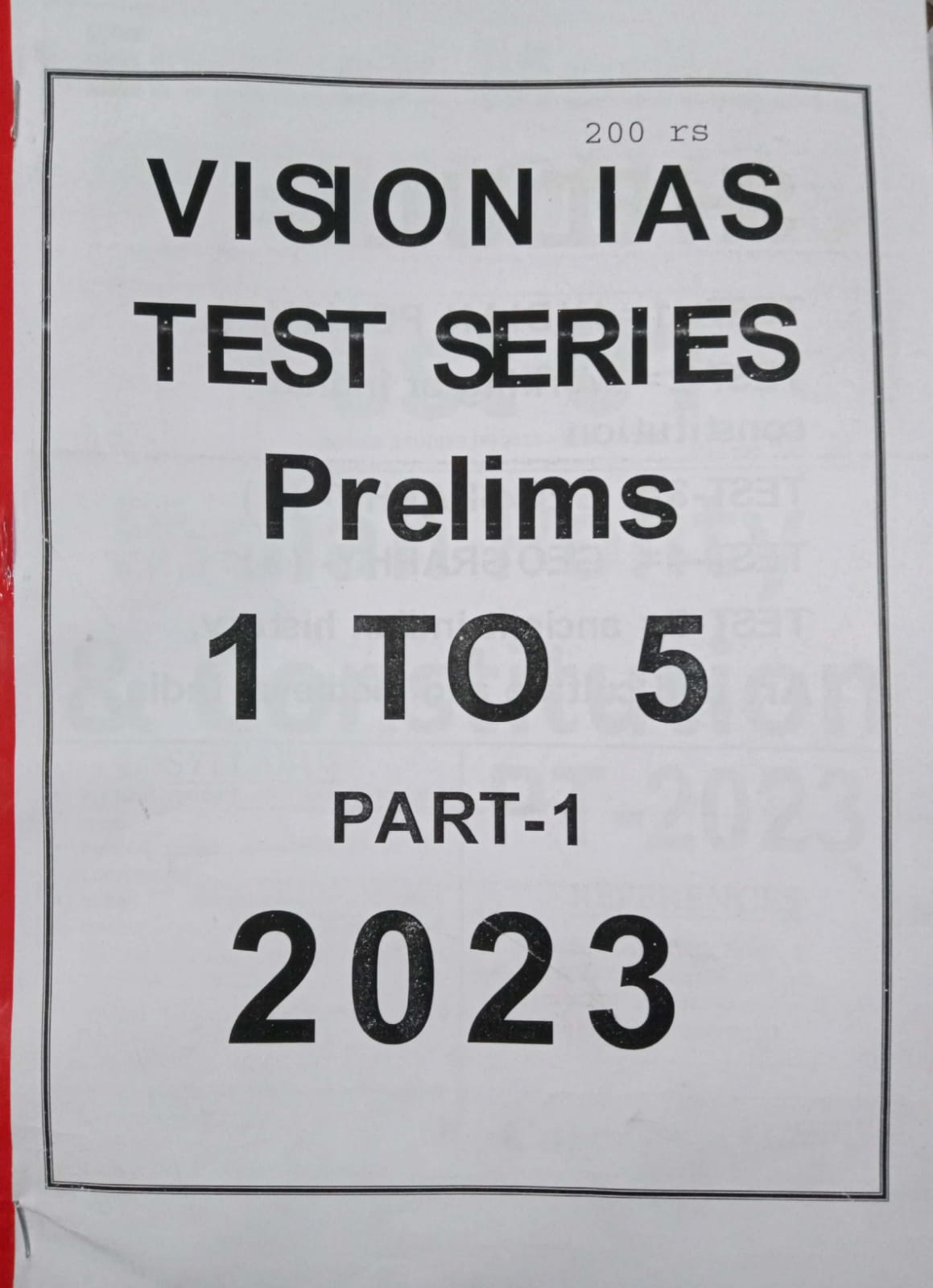 VISION IAS PRELIMS TEST SERIES 2023 PART -1 TEST NO 1 - TEST NO 5 [ENGLISH MEDIUM]