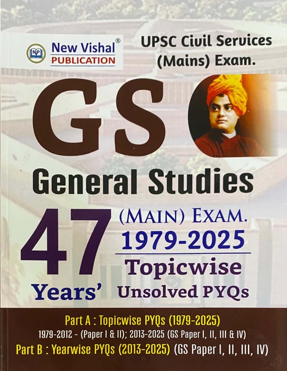 New Vishal IAS Mains General Studies Topic-wise 47 Years Unsolved PYQs (1979-2025)[English Medium]2025Ed