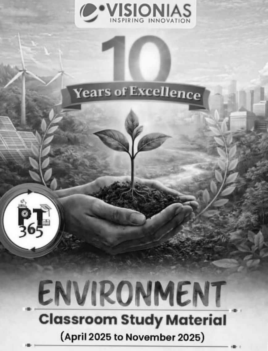 Vision IAS PT 365 Environment (April 2025 to November 2025) Xerox Printed Material[English Medium]Xerox Printed Material