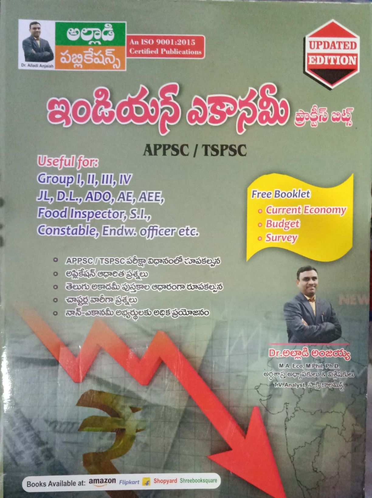 APPSC/TSPSC INDIAN ECONOMY Practice Bits 2022 BY DR ALLADI ANJAYYA SIR AS PER LATEST SYLLABUS CHAPTER WISE APPLICATION ORIENTED MCQS + FREE BOOKLET COVERED LATEST BUDGET, SURVEY, CURRENT ECONOMY. [TELUGU MEDIUM] SEPTEMBER 2022 EDITION