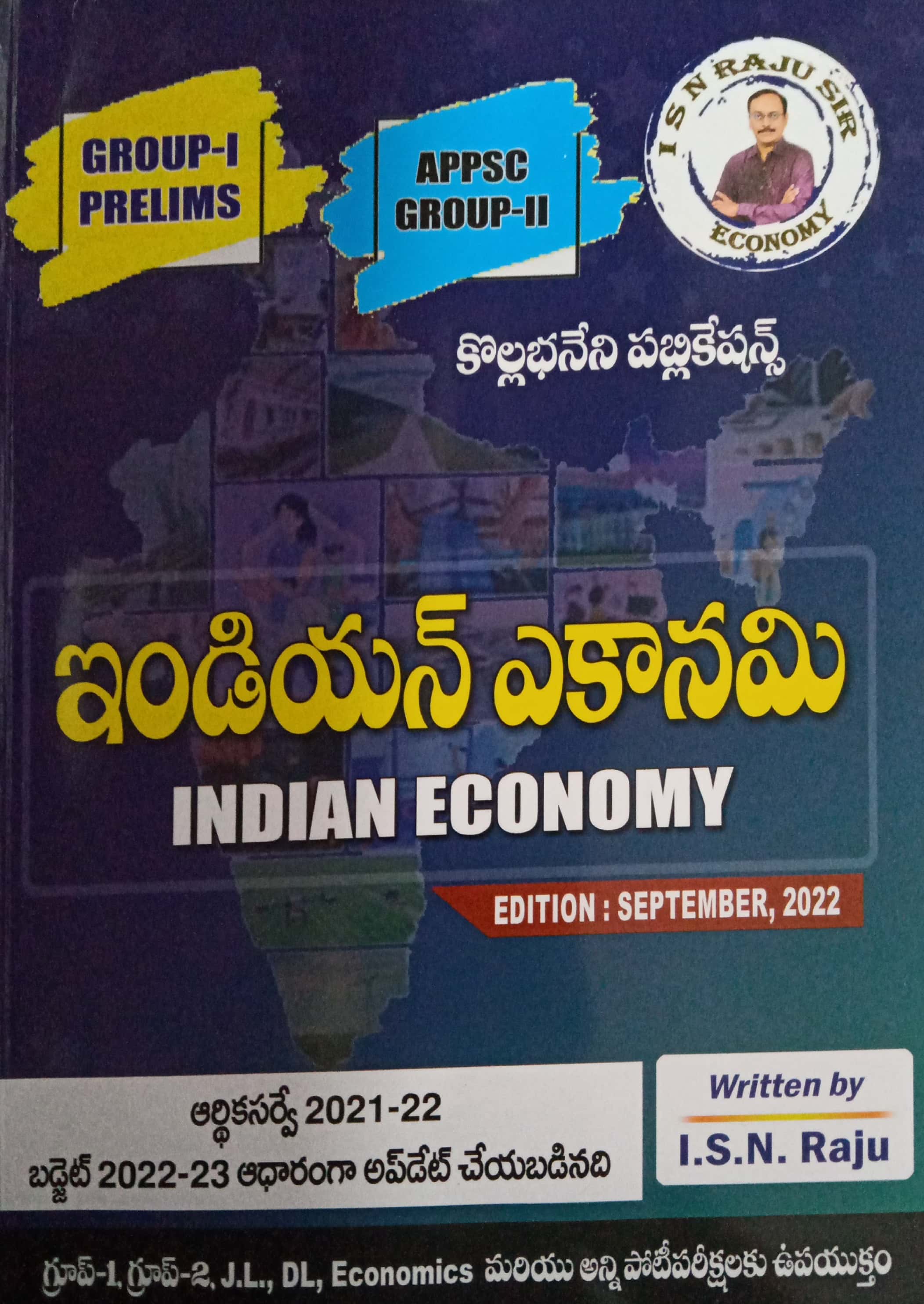 INDIAN ECONOMY BY ISN RAJU FOR TSPSC & APPSC GROUP 1 & GROUP 2 [TELUGU MEDIUM] LATEST SEPTEMBER 2022-2023 EDITION