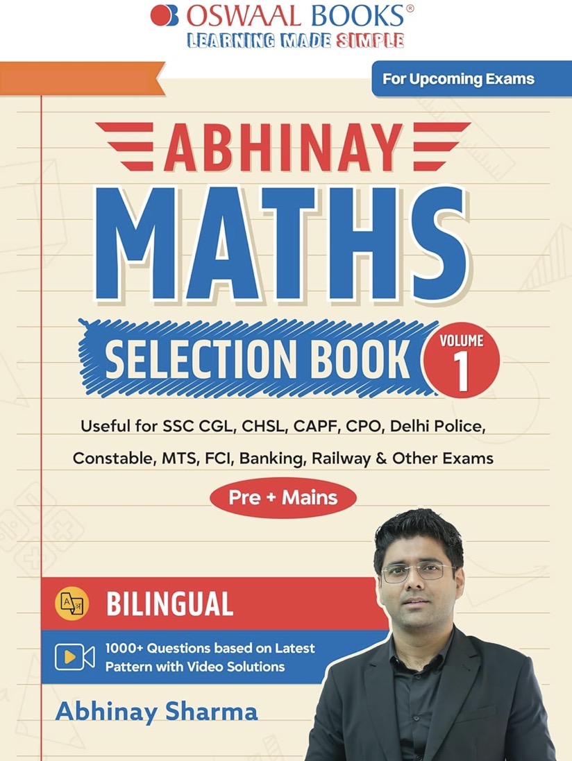 Abhinay Maths Selection Book – Vol. 1 Bilingual Workbook for SSC CGL, CHSL, CAPF & All Govt Exams[English Medium]