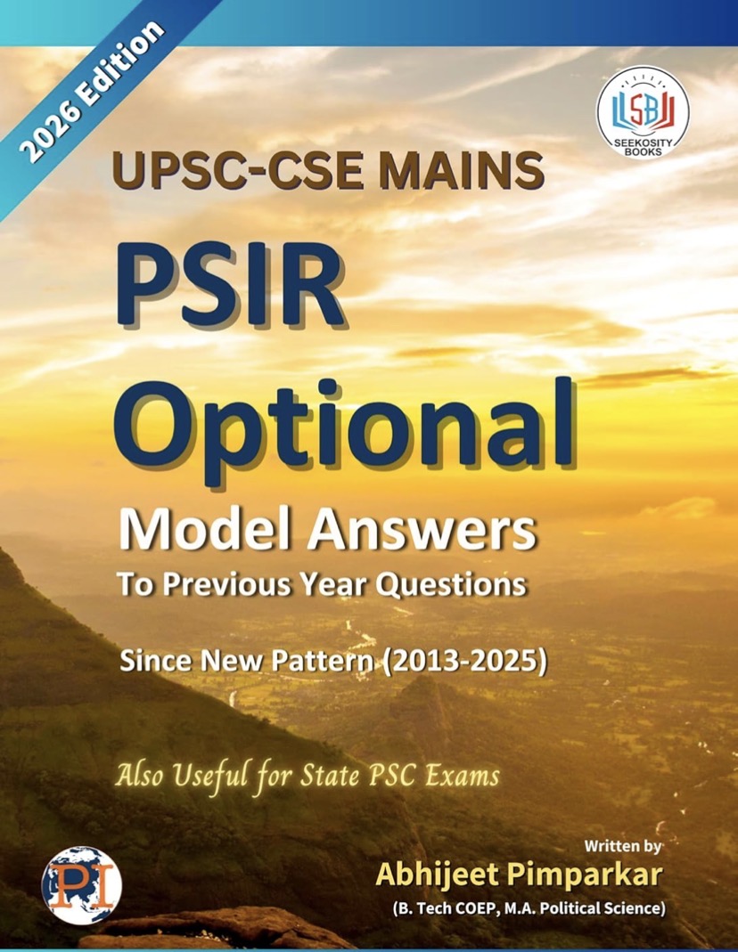 Politics for India UPSC Mains PSIR Optional Solved Papers (Model Answers to PYQs)Political Science and IR[English Medium]