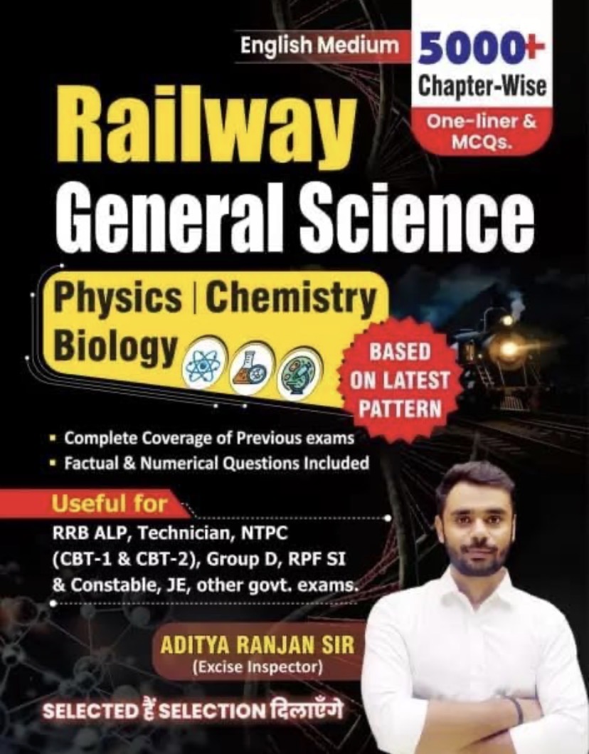 Aditya Ranjan Railway General Science(Physics, Chemistry,Biology) 5000+ Chapter Wise MCQs[English Medium]
