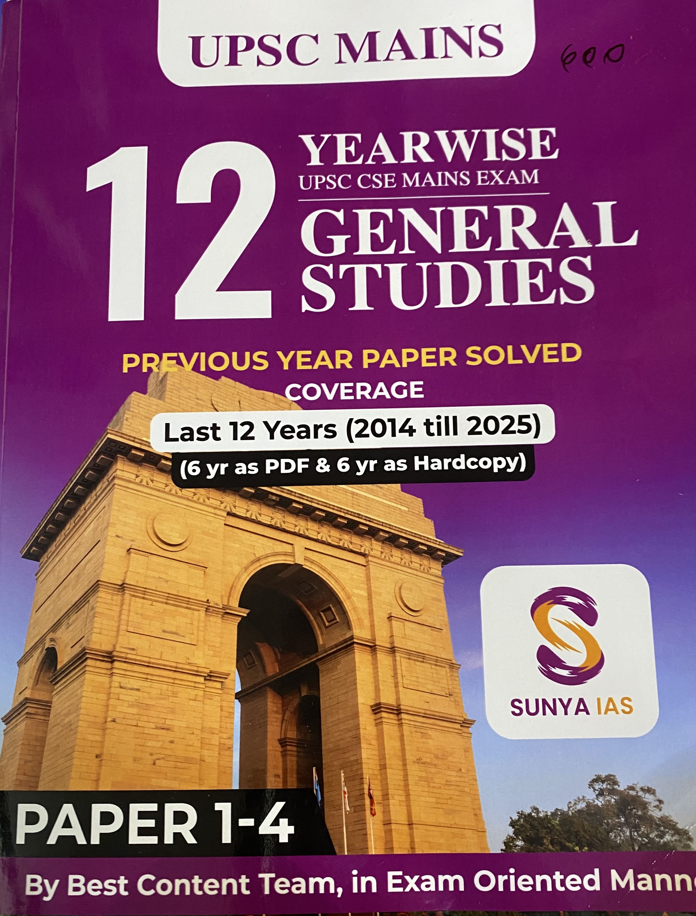 Sunya IAS 12 Year Wise (2014 till 2025) UPSC CSE MAINS General Studies Paper 1-4[English Medium]