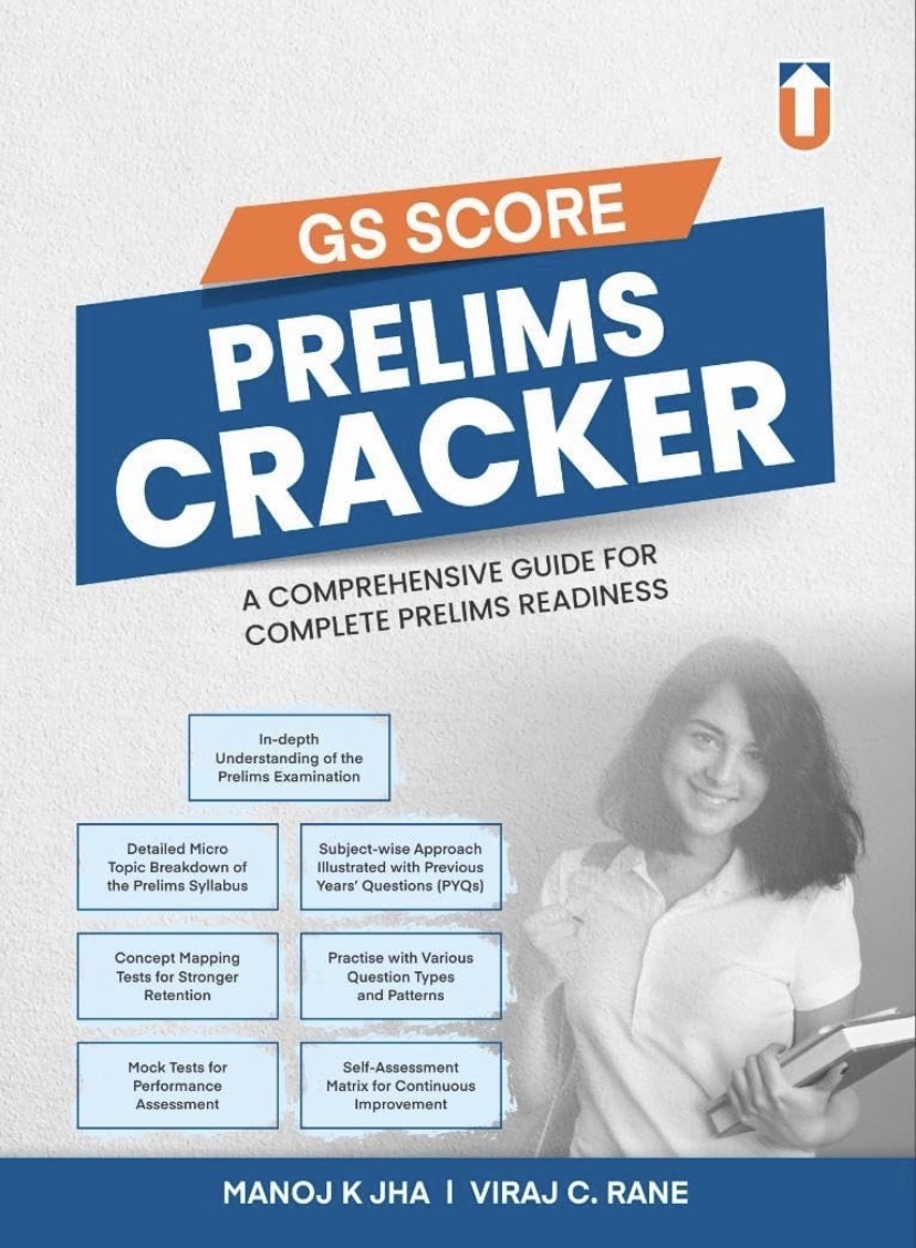 Unique GS Score Prelims Cracker -A Comprehensive Guide For Complete Prelims Readiness By Manoj K Jha[English Medium]