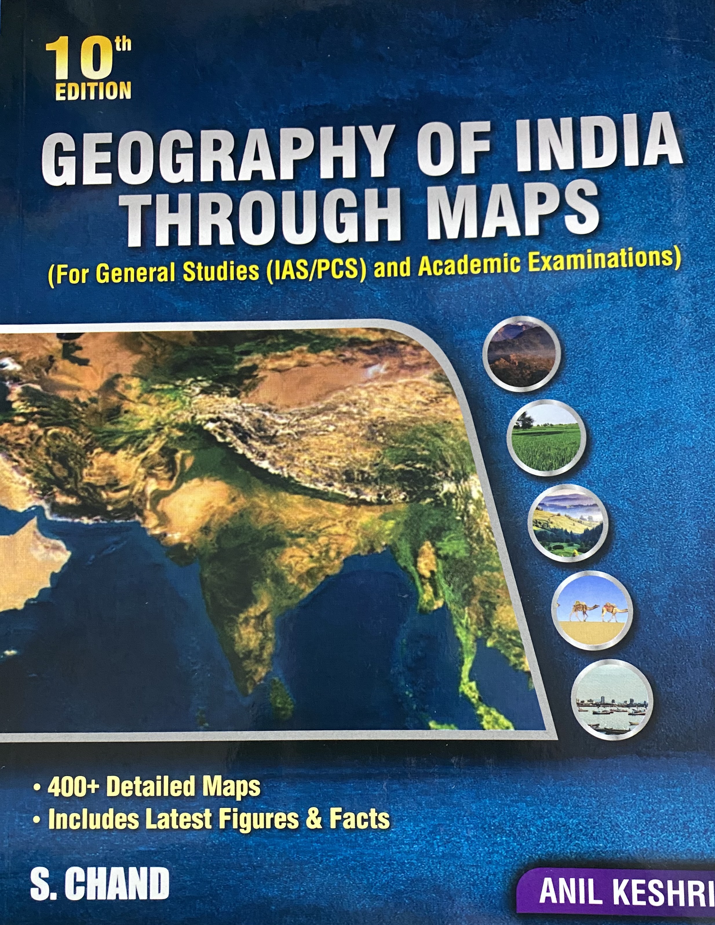 S Chand Geography of India Through Maps: For General Studies IAS/PCS By Anil Keshri [English Medium]