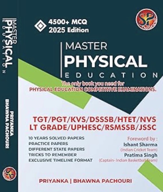 Master Physical Education (The only book you need for Physical Education Competitive Examination) By Priyanka, Bhawna Pachouri[English Medium]