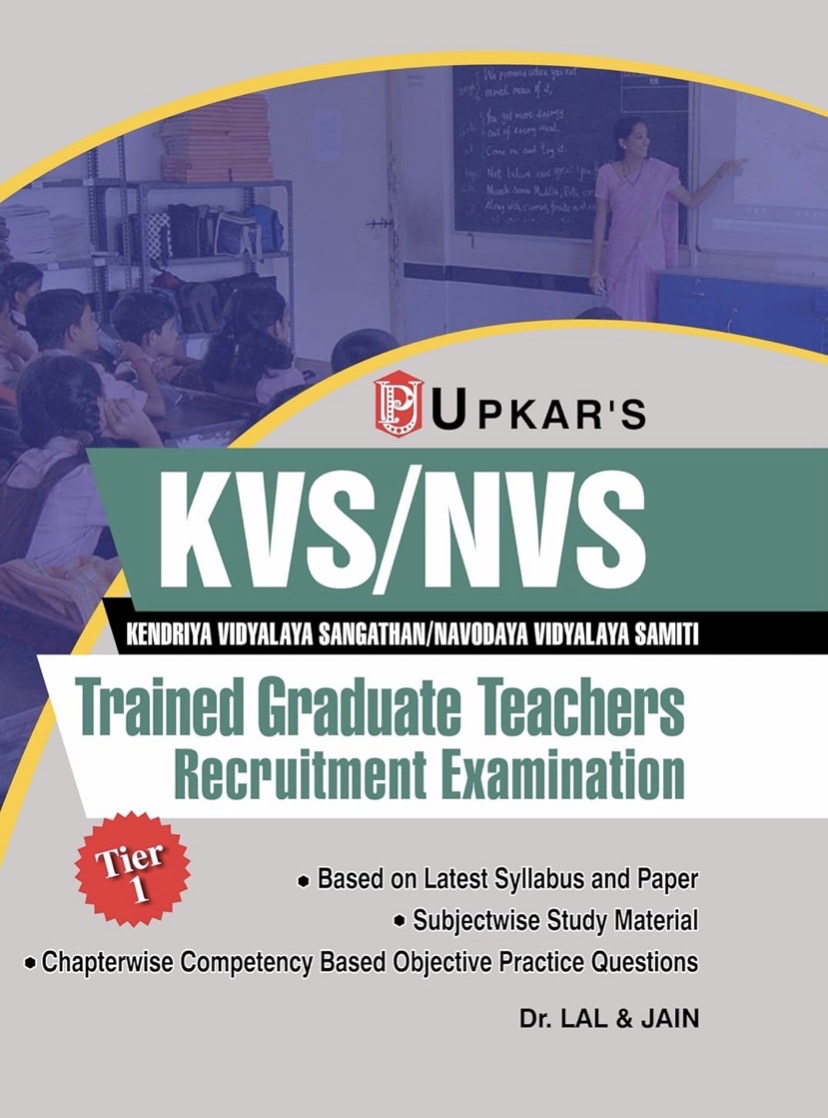 Upkar’s KVS/NVS Trained Graduate Teachers TGT Recruitment Exam Tier -1[English Medium]