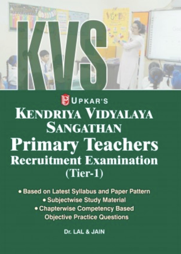 Upkar’s Kendriya Vidyalaya Sangathan Primary Teacher Recruitment Exam Tier-1[English Medium]