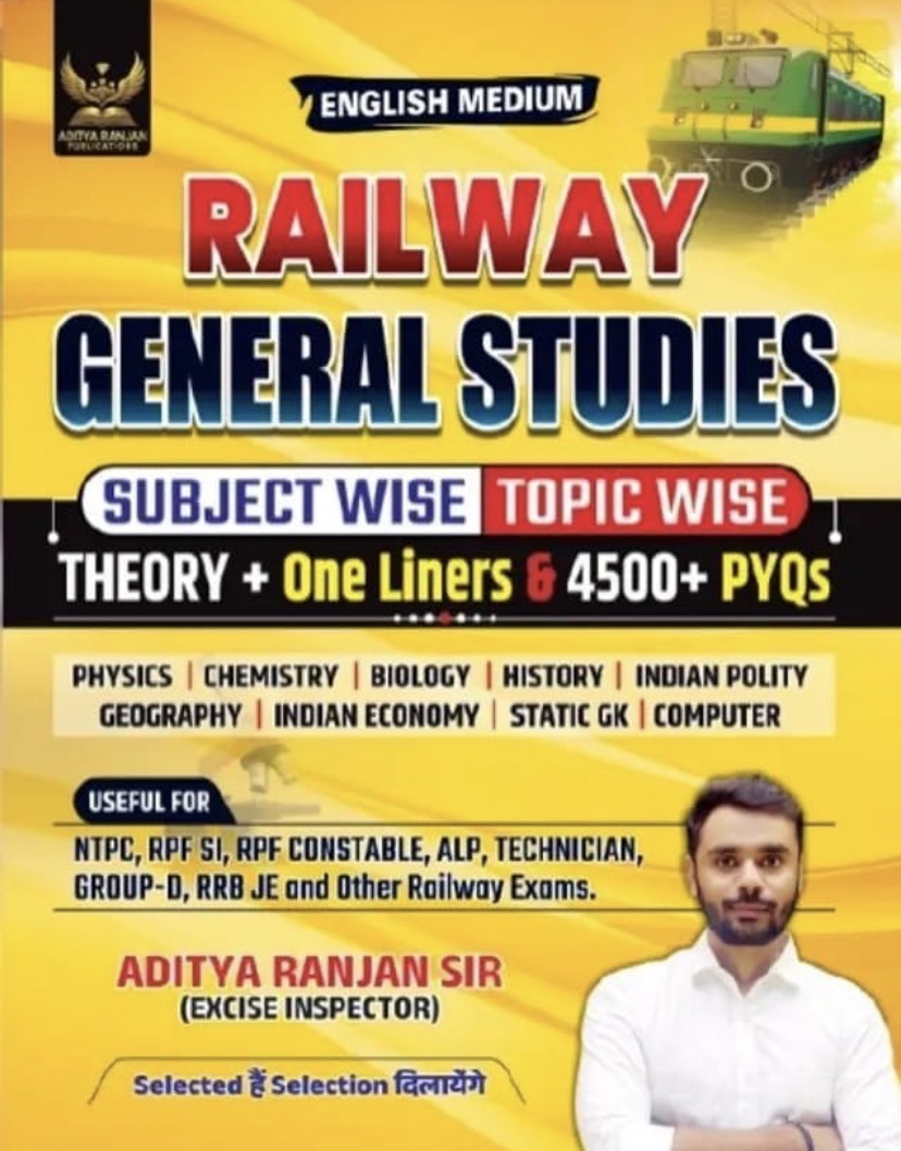 Aditya Ranjan Railway General Studies Subject Wise Topic Wise Theory & One Liners With 4500+ PYQs[English Medium]