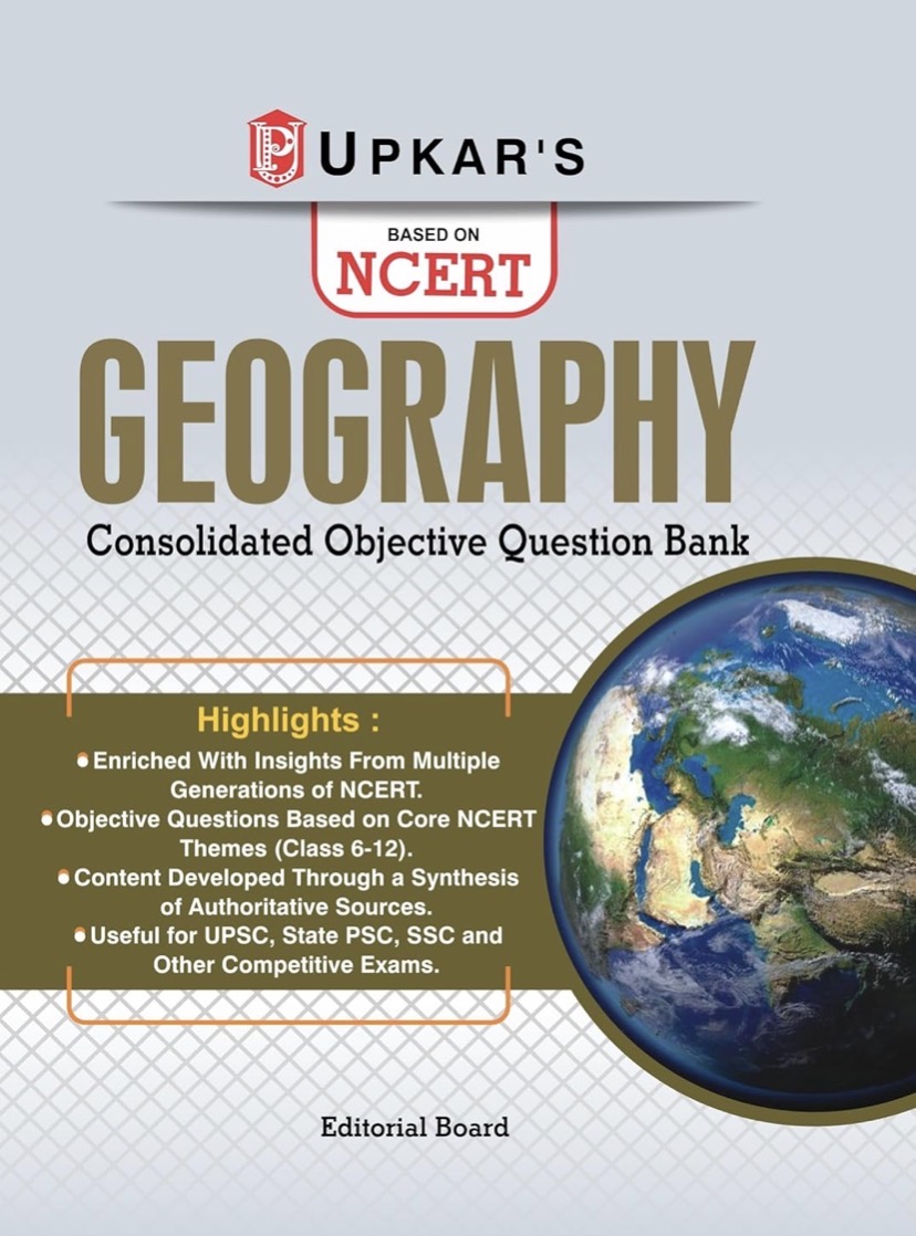 Upkar’s Geography Objective Question Bank Based on NCERT Syllabus For all Competitive Exams[English Medium]