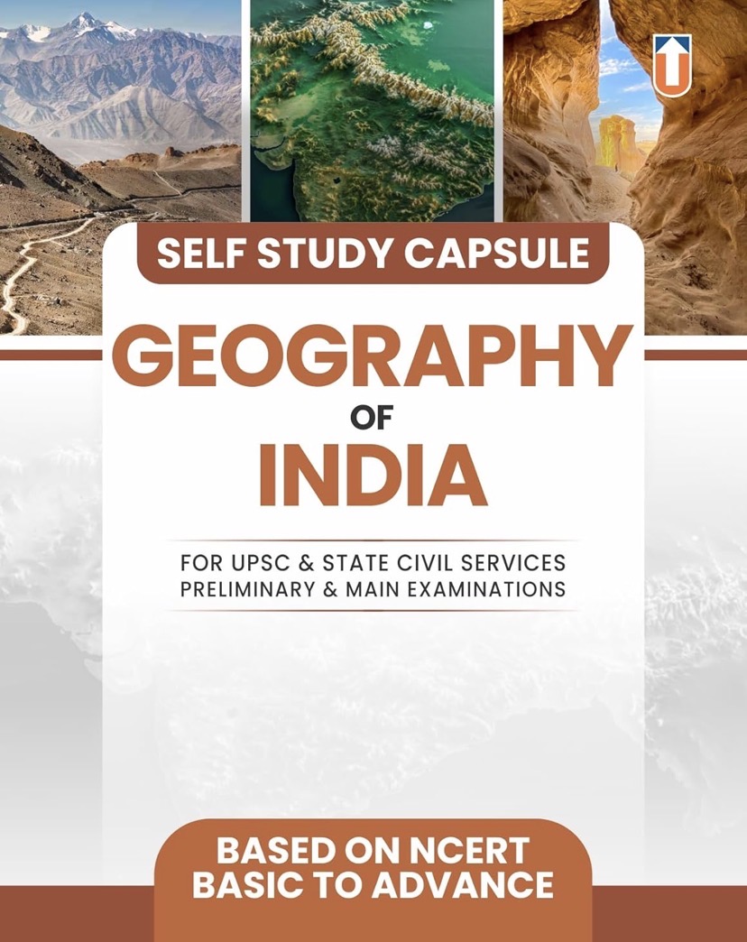 Unique Geography of India Self Study Capsule NCERT-Based Basic to Advanced[English Medium]