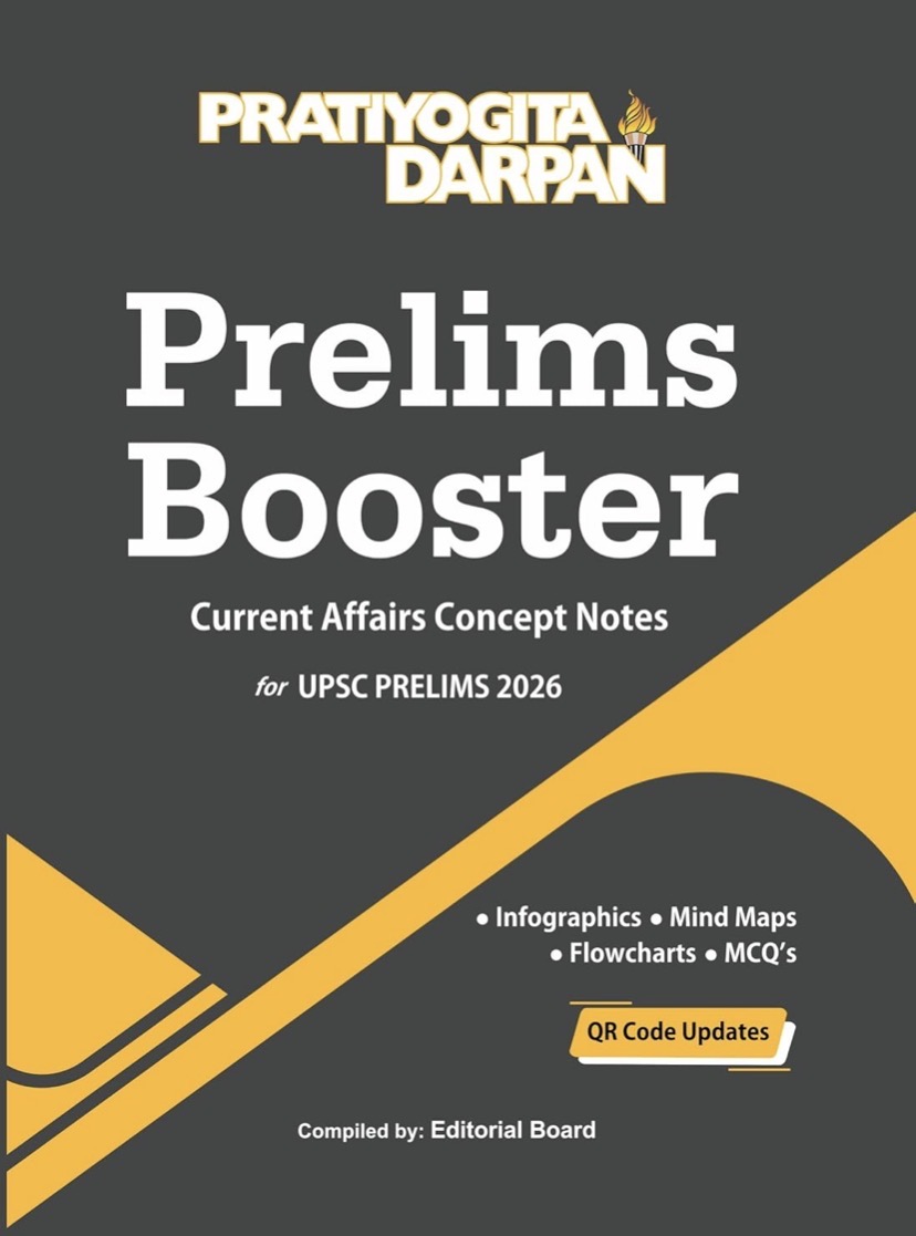 Pratiyogita Darpan Prelims Booster Current Affairs Concept Notes for UPSC Prelims 2026[English Medium]