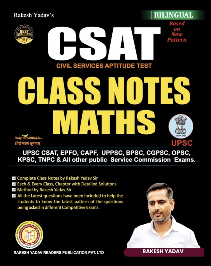 Rakesh Yadav CSAT Class Notes Maths For UPSC & Other Exams Bilingual [English Medium]
