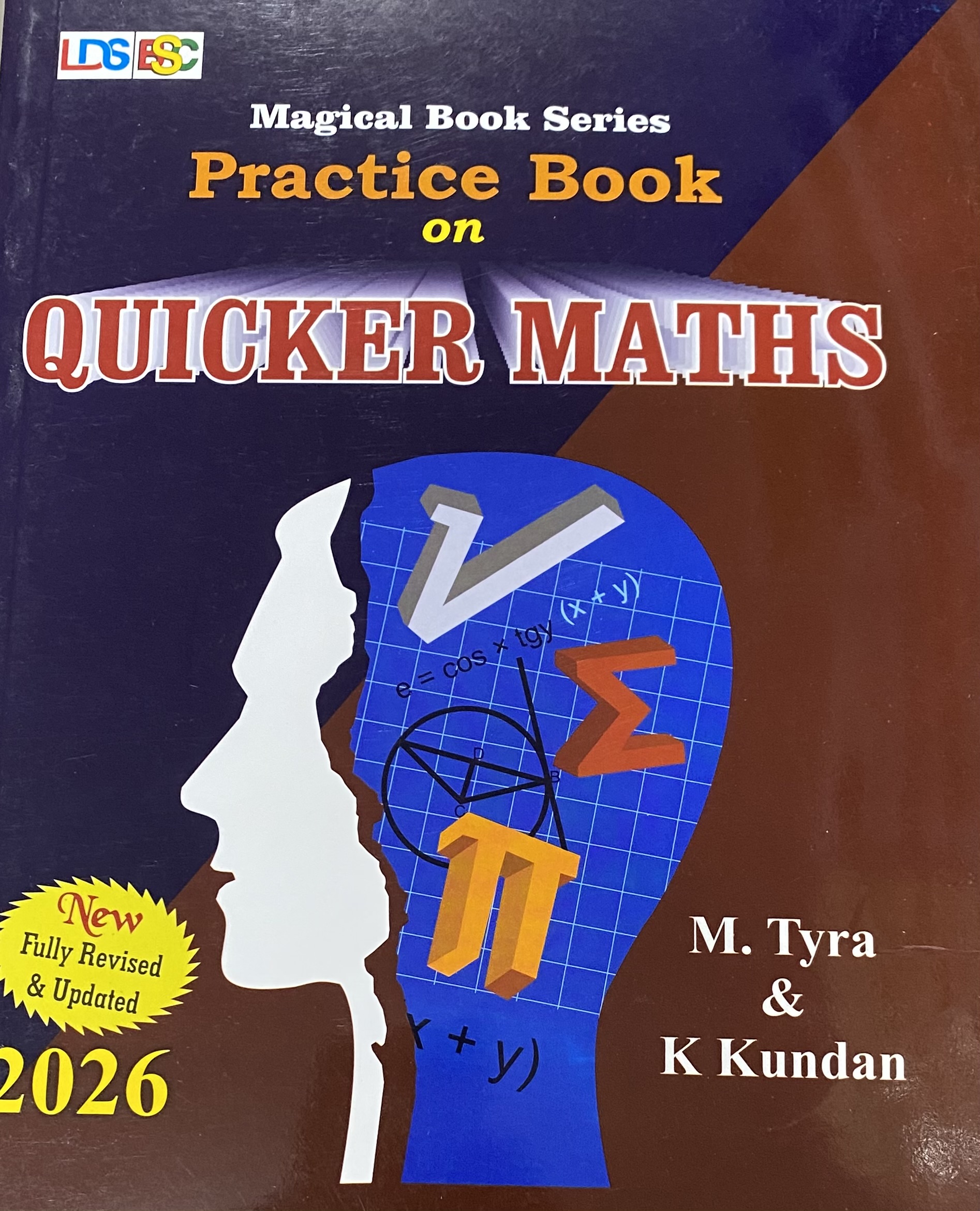 Magical Book Series Practice Book on Quicker Maths by M Tyra & K Kundan, Fully Revised & Updated Edition[English Medium]