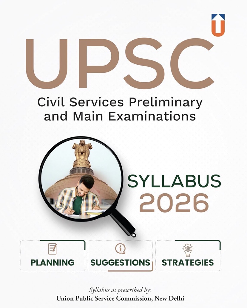 Unique UPSC Syllabus 2026 Book Civil Services Prelims & Mains Complete UPSC Syllabus with Planning, Strategies & Suggestions Latest Exam Pattern[English Medium]