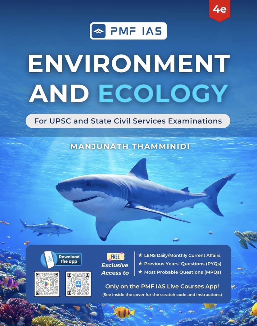 PMF IAS Environment & Ecology for UPSC and State Civil Services Exams 2026-27 By Manjunath Thammindi[English Medium]