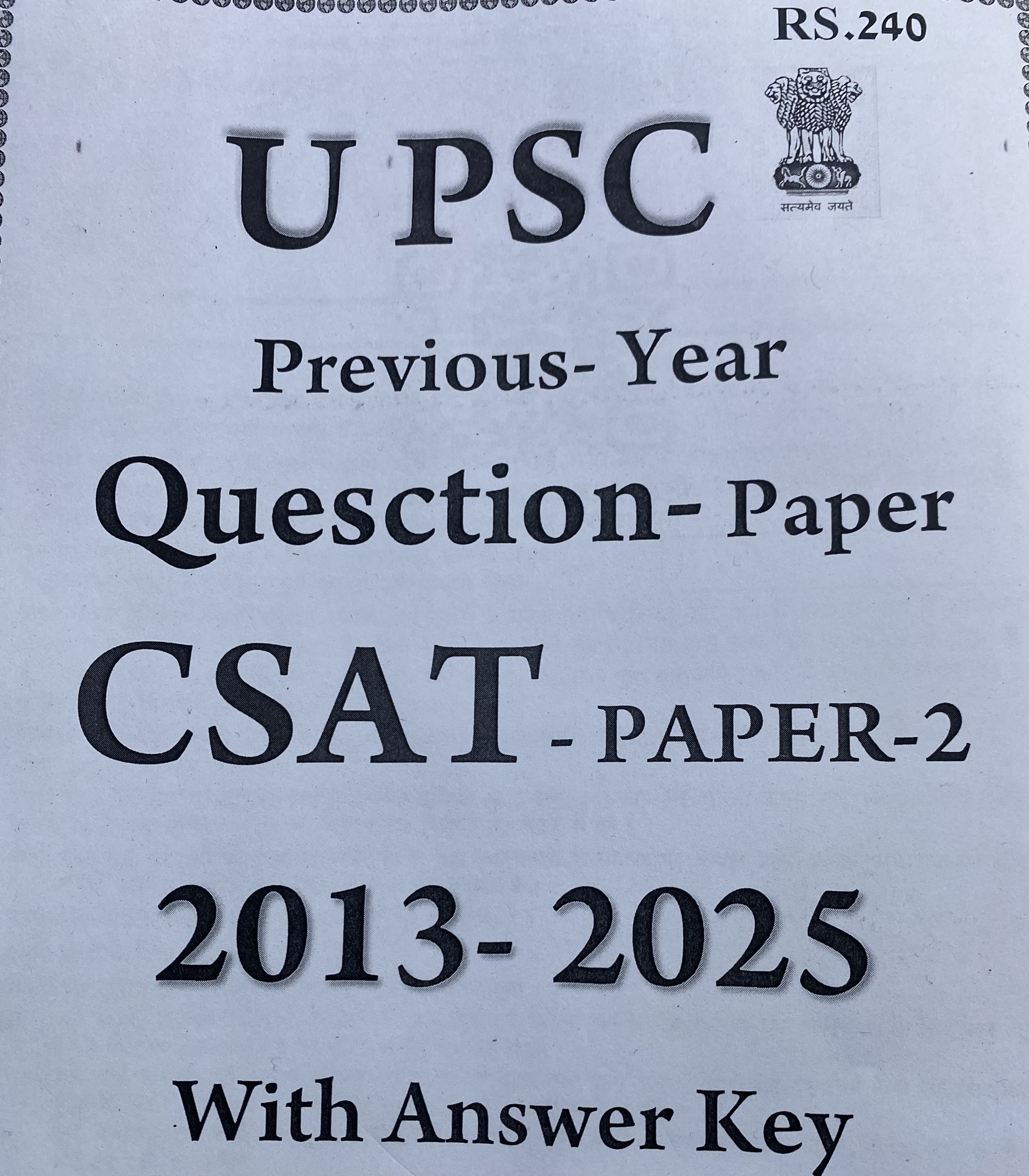 UPSC CSAT Paper -2 Previous Year Question Papers(2013-2025) With Answer Key Xerox Printed Material[English Medium]PHOTOCOPY