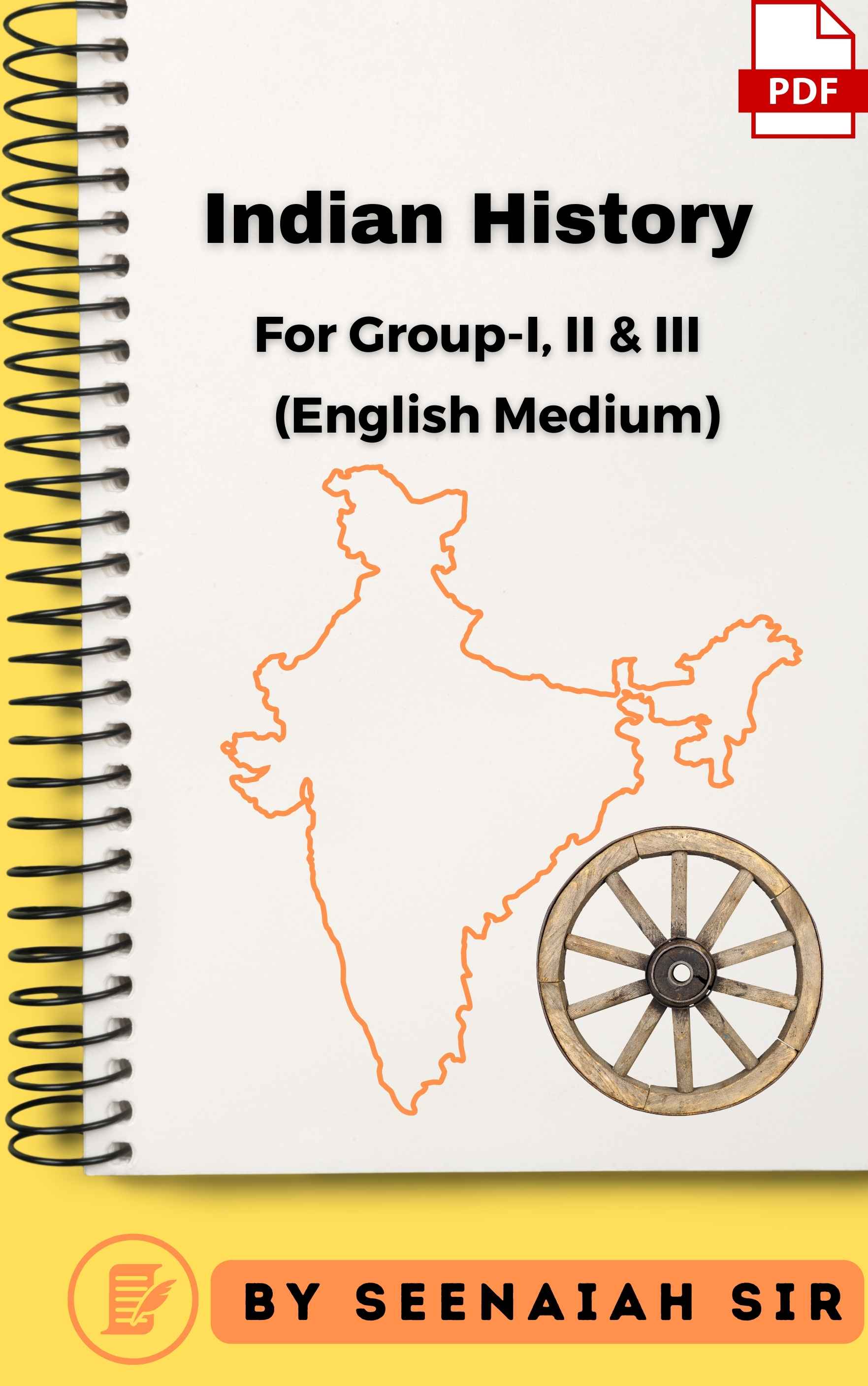 Indian History for Group-I, II & III (Hand Written Class Notes English Medium) - PDF