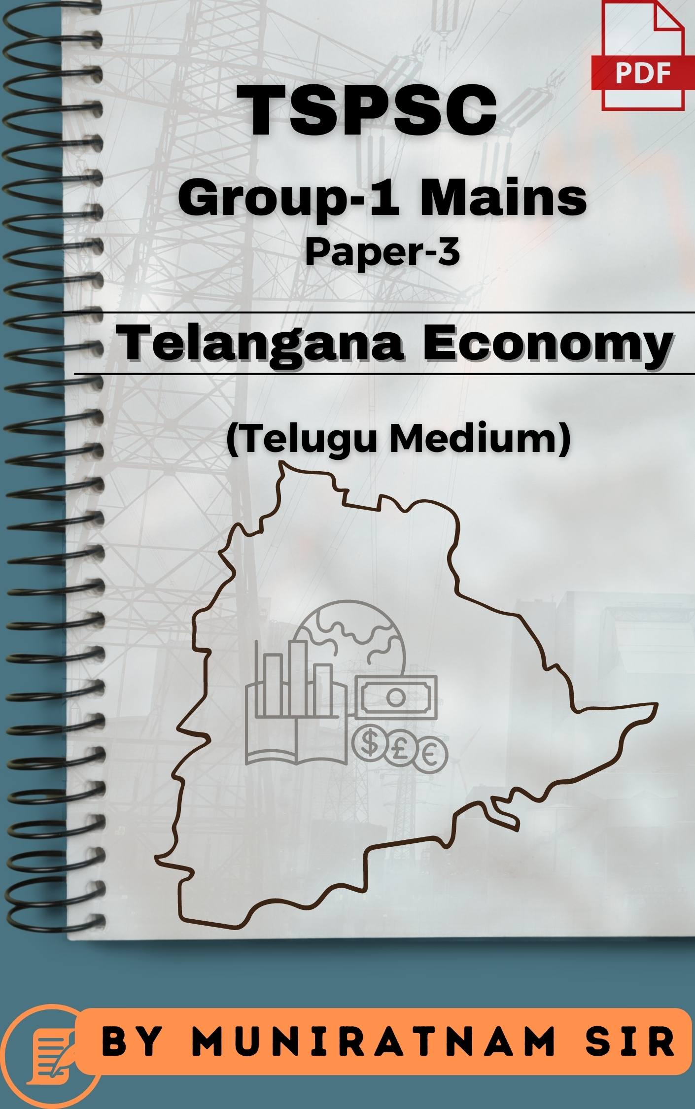 TSPSC Group-1 (Mains) Paper-3 Telangana Economy by Muniratnam Naidu (Hand Written Class Notes - Telugu Medium)