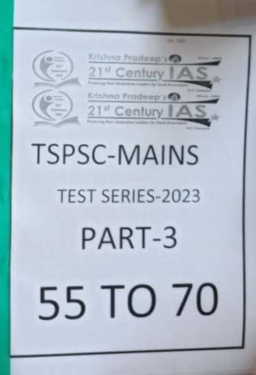 TSPSC GROUP 1 MAINS TEST SERIES 55 TO 70 KRISHNA PRADEEP INSTITUTE [ENGLISH MEDIUM] 2022 Xerox Material
