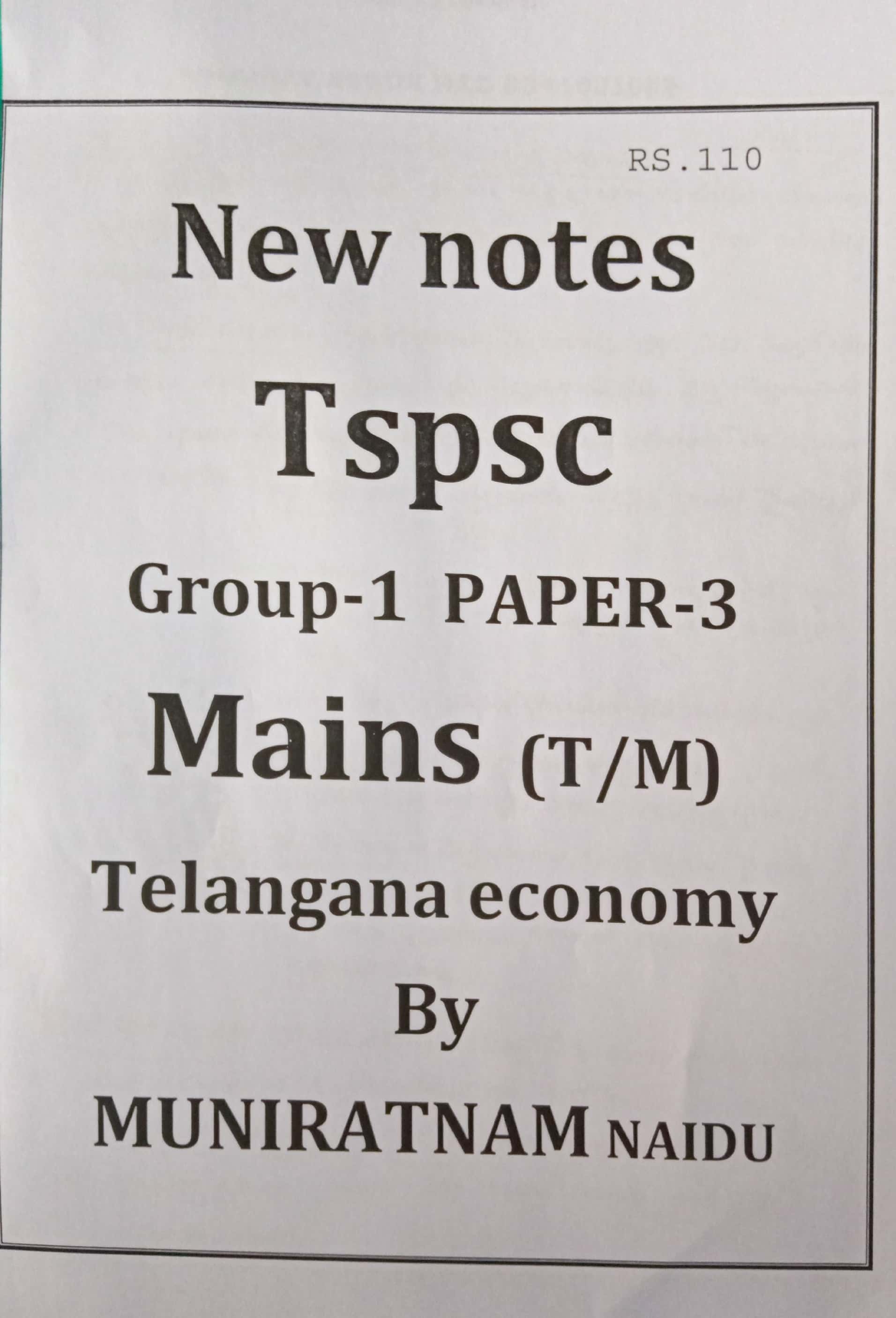 Tspsc Group 1Mains Paper 3 Telangana Economy by Muniratnam Naidu [Telugu Medium] Jan 2023 Xerox Printed Material