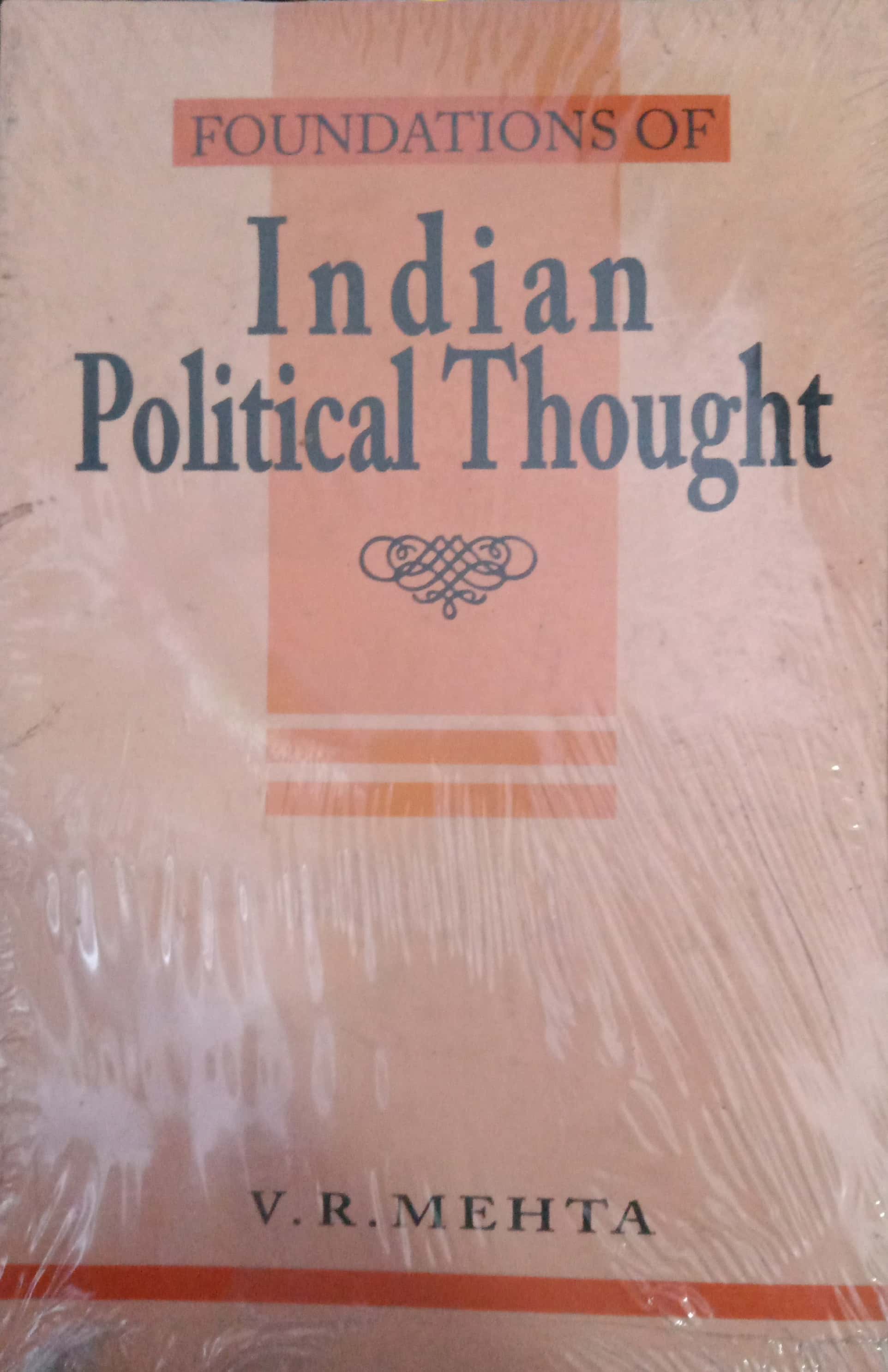 FOUNDATIONS OF INDIAN POLITICAL THOUGHT[English Medium]
