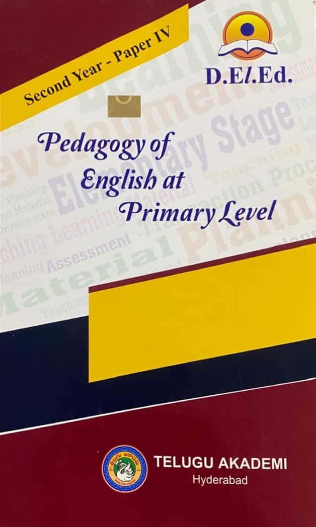 D.El.Ed Second 2nd Year Pedagogy of English at Primary Level By Telugu Akademi