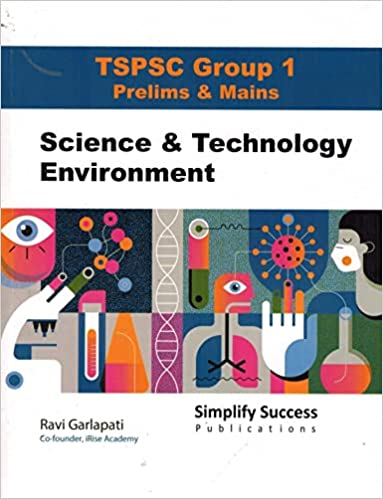 TSPSC Group I Prelims and Mains Science and Technology - Envioronment [ ENGLISH MEDIUM ]May 2023Ed Ravi Garlapati